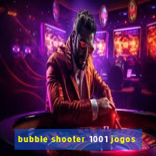 bubble shooter 1001 jogos